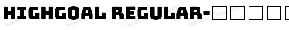 HIGHGOAL Regular字体转换